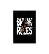 Break Rules Wall Decor Witty Poster
