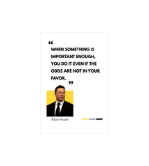 Elon Musk Quote Wall Decor Witty Poster