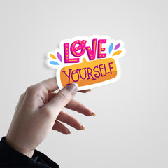 Love Yourself Witty Sticker