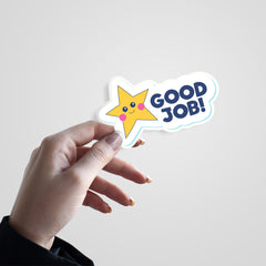 Good Job Witty Sticker
