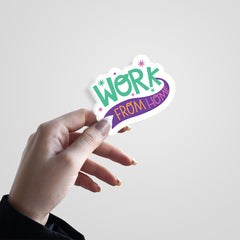 Work From Home Witty Sticker