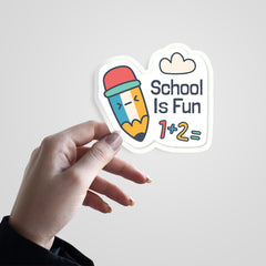 School is Fun Witty Sticker