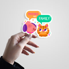 Friends Are Family Witty Sticker