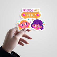 Friends Are Family Witty Sticker