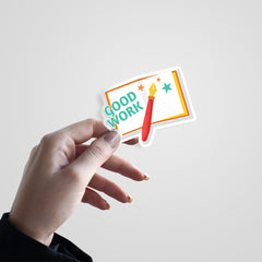 Good Work Witty Sticker