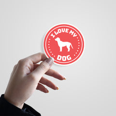 I Love Dog Witty Sticker