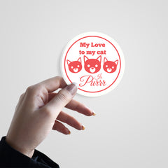 My Love to My Cat Witty Sticker