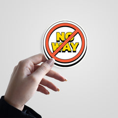 No Way Witty Sticker