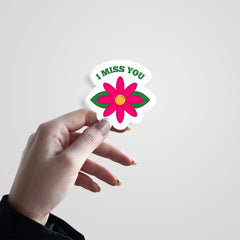 I Miss You Witty Sticker