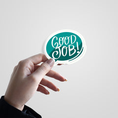 Good Job Witty Sticker