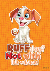 Ruff Day Premium A4 Size Vinyl Stickers