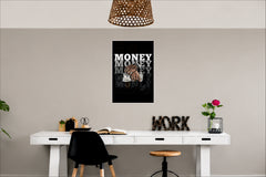 Money Money Wall Decor Witty Poster