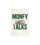 Money Talks Wall Decor Witty Poster