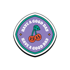 Have a Good Day Witty Sticker