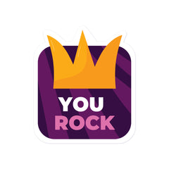 You Rock Witty Sticker