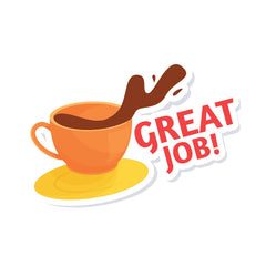 Great Job! Witty Sticker