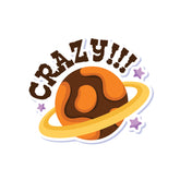 Crazy Witty Sticker