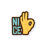 Nice Witty Sticker