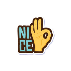Nice Witty Sticker