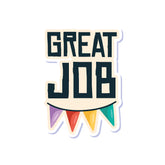 Great Job Witty Sticker