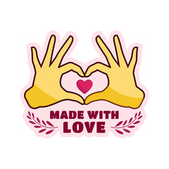 Made With Love Witty Sticker