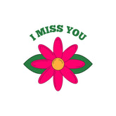 I Miss You Witty Sticker
