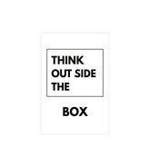 Think Outside the Box Wall Decor Witty Poster