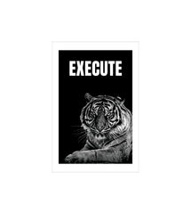 Execute Wall Decor Witty Poster