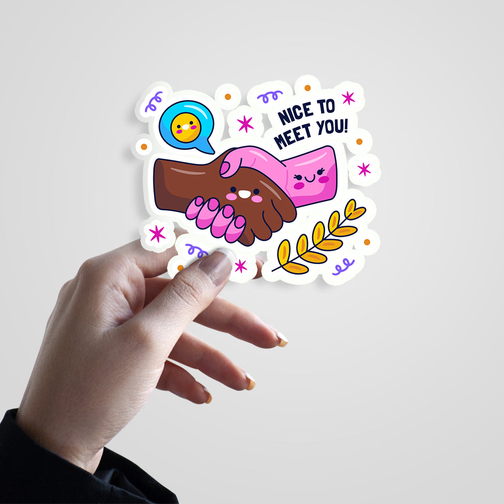 Nice To Meet You Witty Sticker