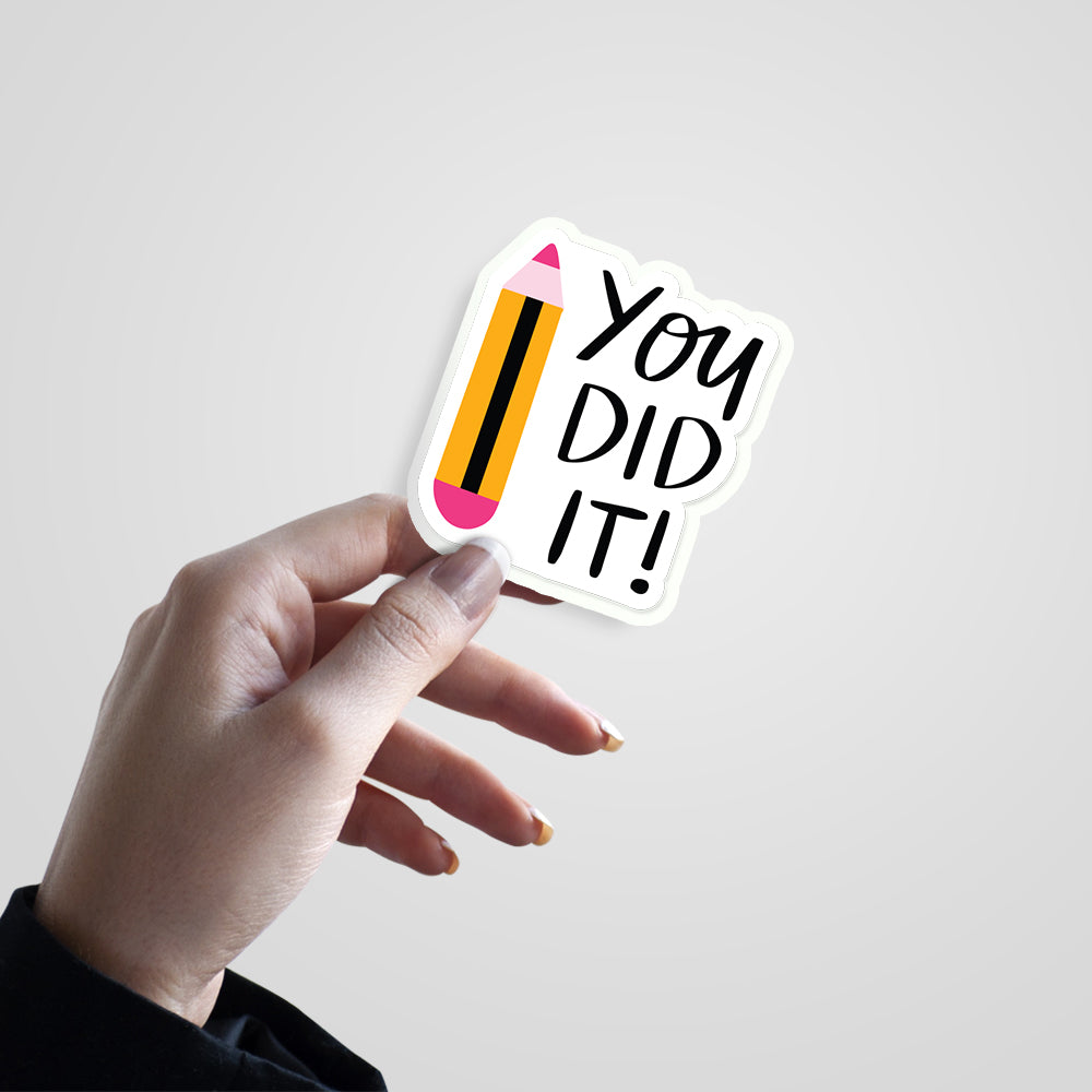 You Did It! Witty Sticker