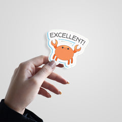 Excellent Witty Sticker