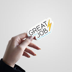 Great Job Witty Sticker