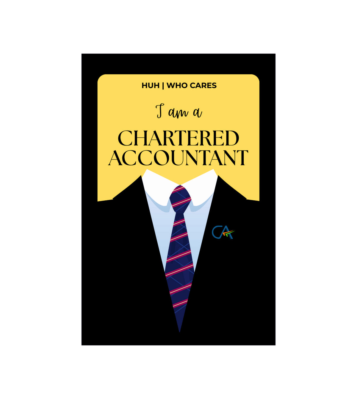 I Am A Chartered Accountant Wall Decor Witty Poster