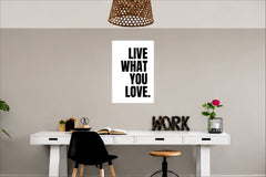 Live What You Love Wall Decor Witty Poster