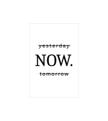 Now Wall Decor Witty Poster