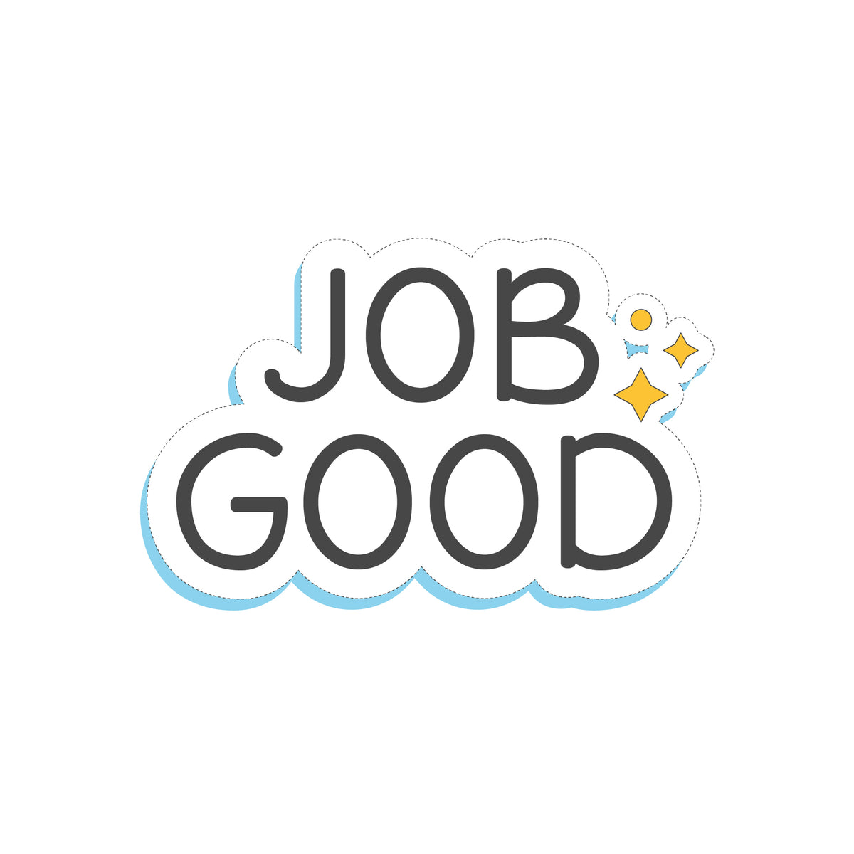 Job Good Witty Sticker