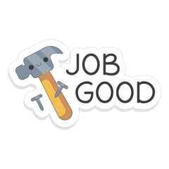 Job Good Witty Sticker